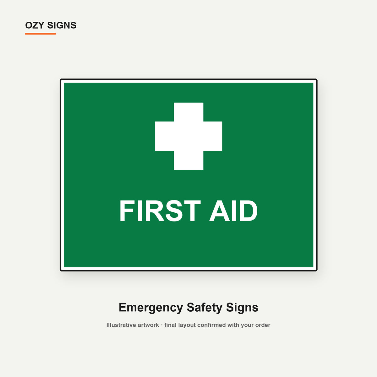 OZY SIGNS original emergency sign illustration showing First Aid